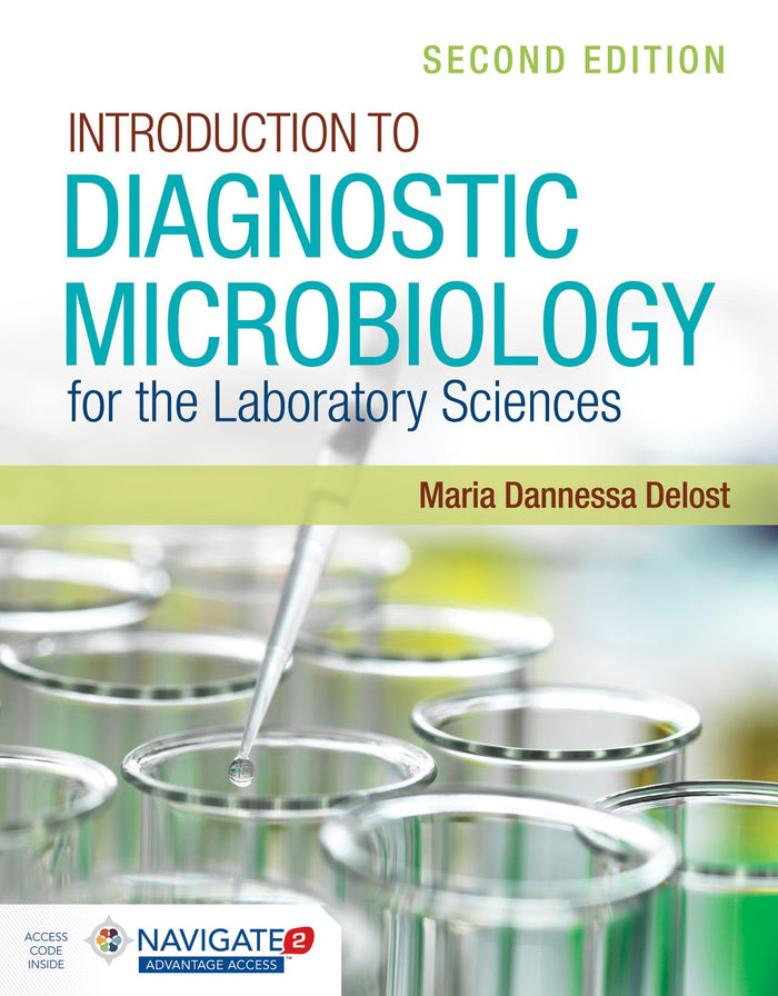 Introduction to Diagnostic Microbiology for the Laboratory Sciences: 2nd Edition