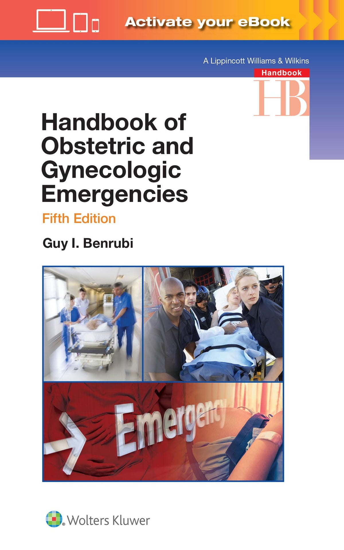 Handbook of Obstetric and Gynecologic Emergencies: Fifth Edition
