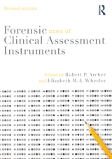 Forensic Uses of Clinical Assessment Instruments: 2nd Edition