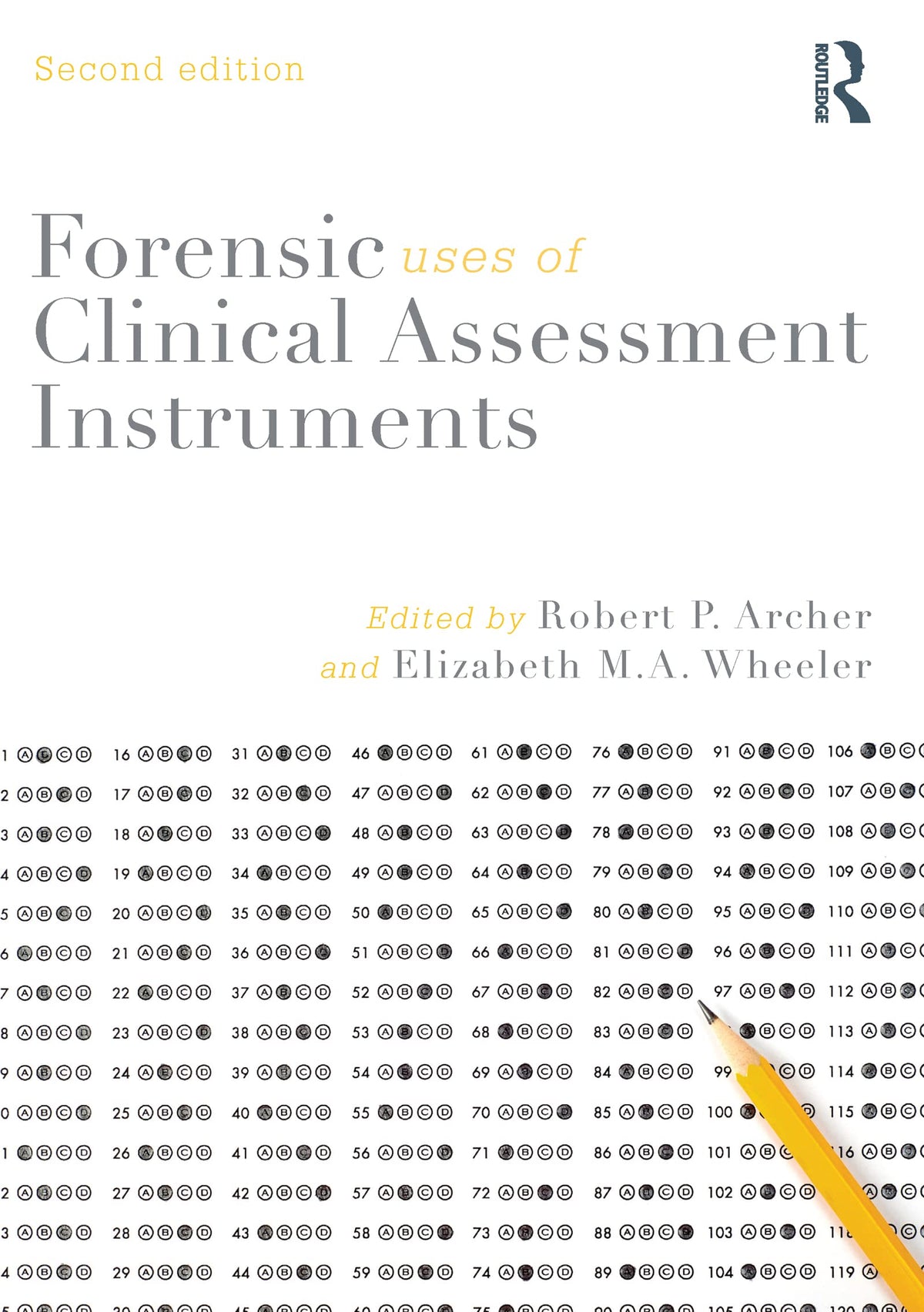 Forensic Uses of Clinical Assessment Instruments: 2nd Edition