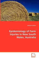 Epidemiology of Farm Injuries in New South Wales,Australia