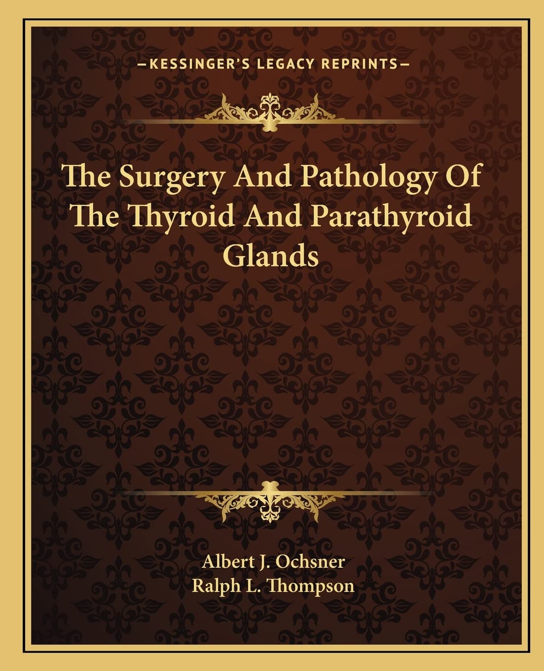 The Surgery And Pathology Of The Thyroid And Parathyroid Glands