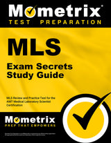 MLS Exam Secrets: MLS Review and Practice Test for the AMT Medical Laboratory Scientist Certification: Edition
