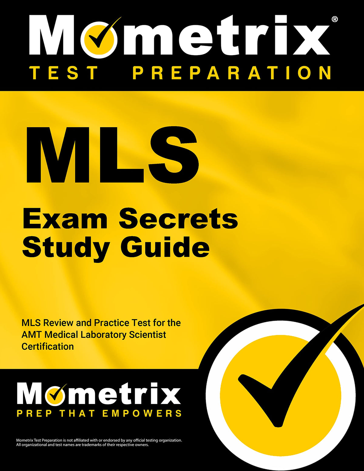 MLS Exam Secrets: MLS Review and Practice Test for the AMT Medical Laboratory Scientist Certification: Edition