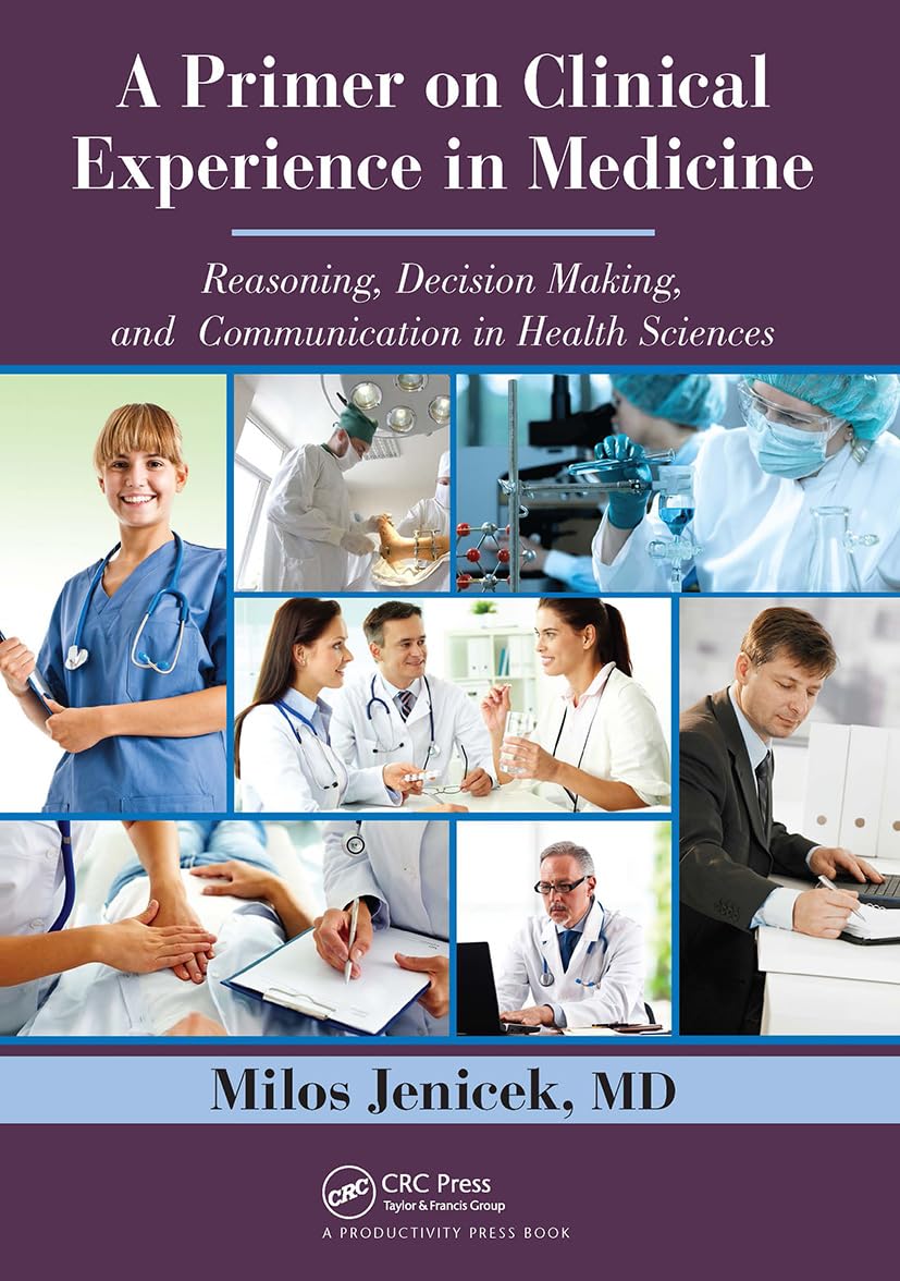 A Primer on Clinical Experience in Medicine: 1st Edition