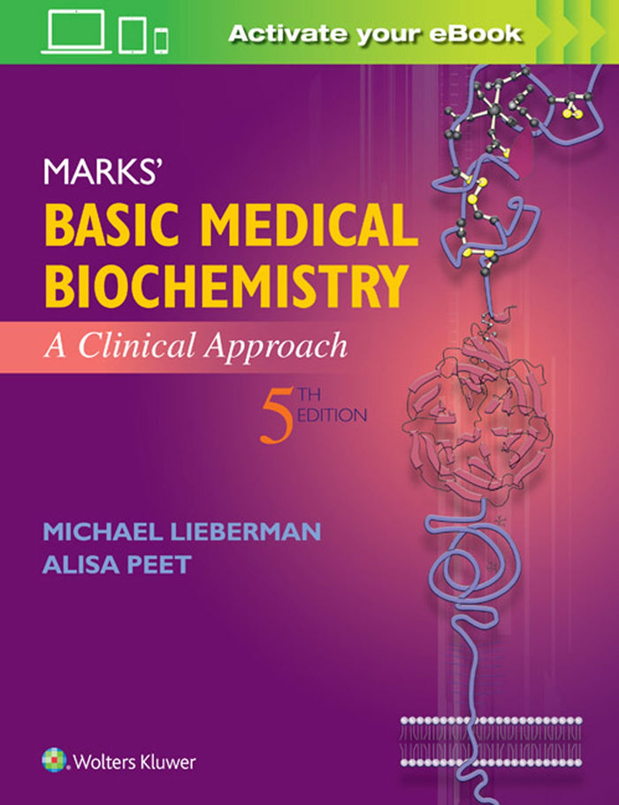 Marks' Basic Medical Biochemistry: A Clinical Approach: Fifth, North American Edition