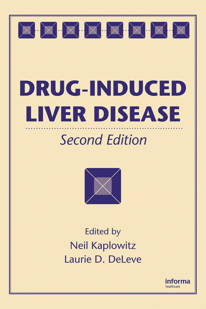 Drug-Induced Liver Disease: 2nd Edition