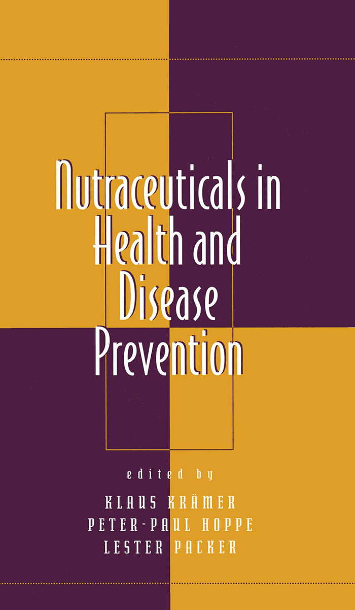 Nutraceuticals in Health and Disease Prevention: 1st Edition, Kindle Edition