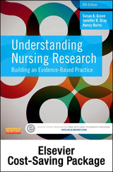 Understanding Nursing Research - Text and Package: Building an Evidence-Based Practice