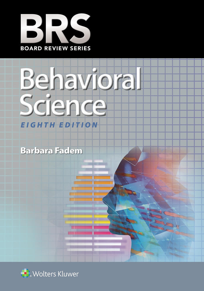 BRS Behavioral Science (Board Review Series): Eighth, Revised Reprint, North American Edition