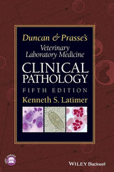 Duncan and Prasse's Veterinary Laboratory Medicine: Clinical Pathology