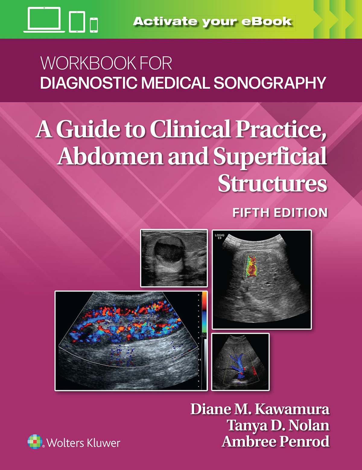 for Diagnostic Medical Sonography: Abdominal And Superficial Structures (Lippincott Connect)