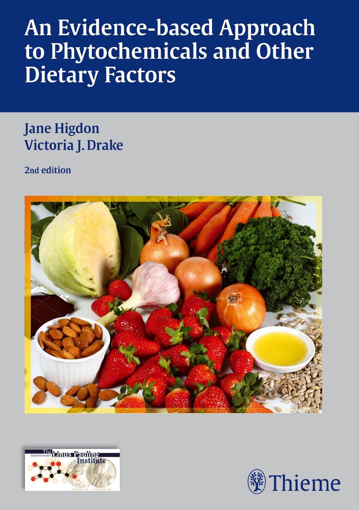 An Evidence-based Approach to Phytochemicals and Other Dietary Factors: 2nd edition