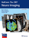 RadCases Plus Q&A Neuro Imaging: 2nd Edition