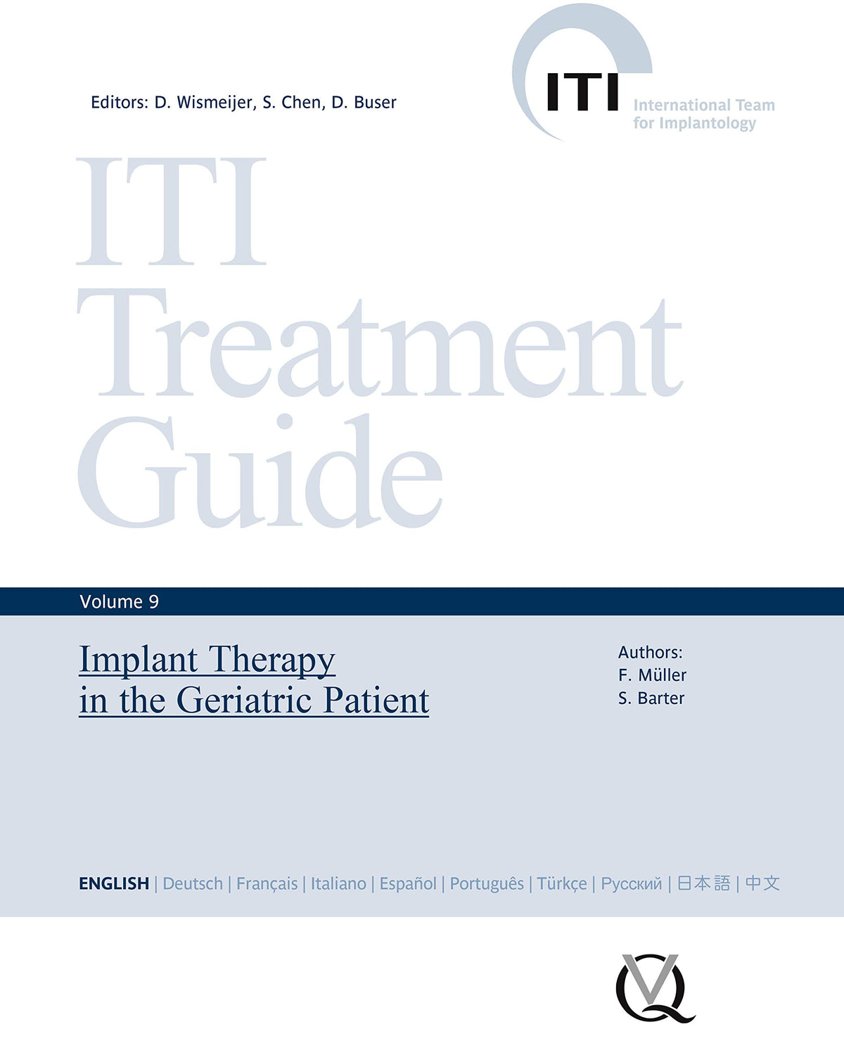 Implant Therapy in the Geriatric Patient (ITI Treatment Guide Series Book 9): 1st Edition
