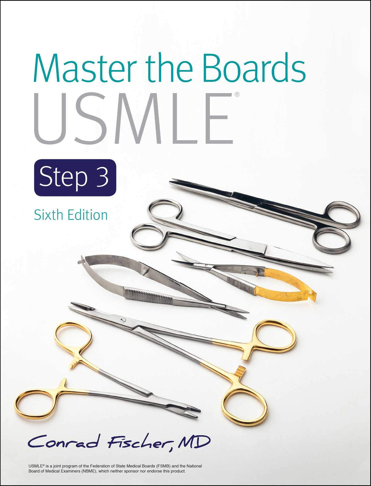 Master the Boards USMLE Step 3 6th Ed.: Sixth Edition
