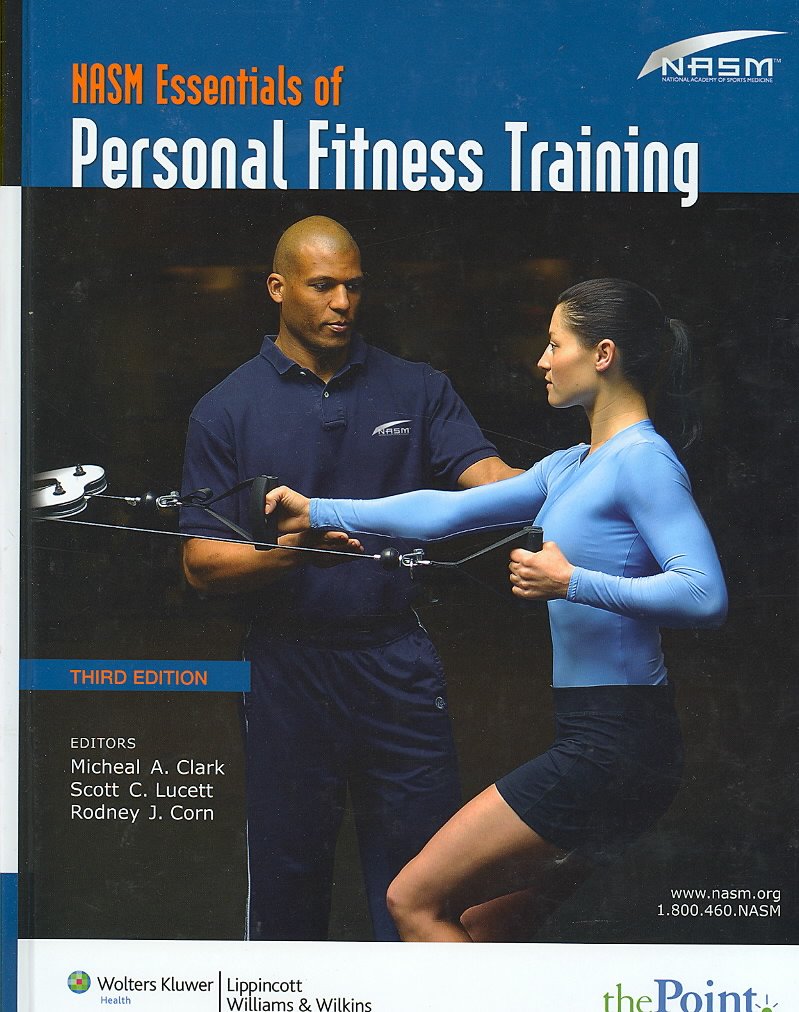 NASM Essentials of Personal Fitness Training: 3rd Edition