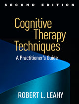 Cognitive Therapy Techniques: A Practitioner's Guide