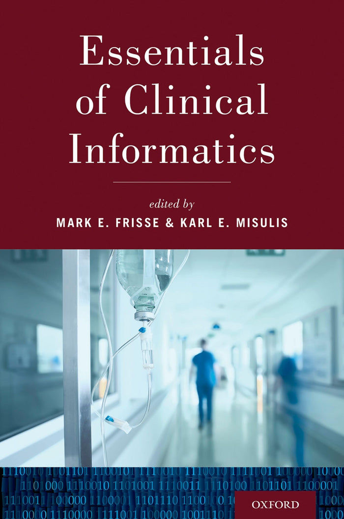 Essentials of Clinical Informatics: Illustrated Edition