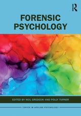 Forensic Psychology (Topics in Applied Psychology): 1st Edition