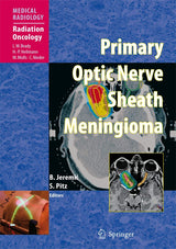 Primary Optic Nerve Sheath Meningioma (Radiation Oncology): Softcover reprint of 1st ed. 2008 Edition