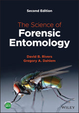 The Science of Forensic Entomology: 2nd Edition