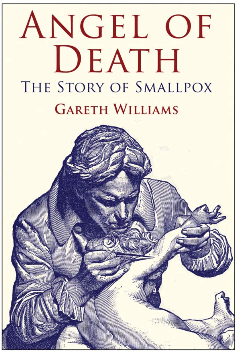 Angel of Death: The Story of Smallpox