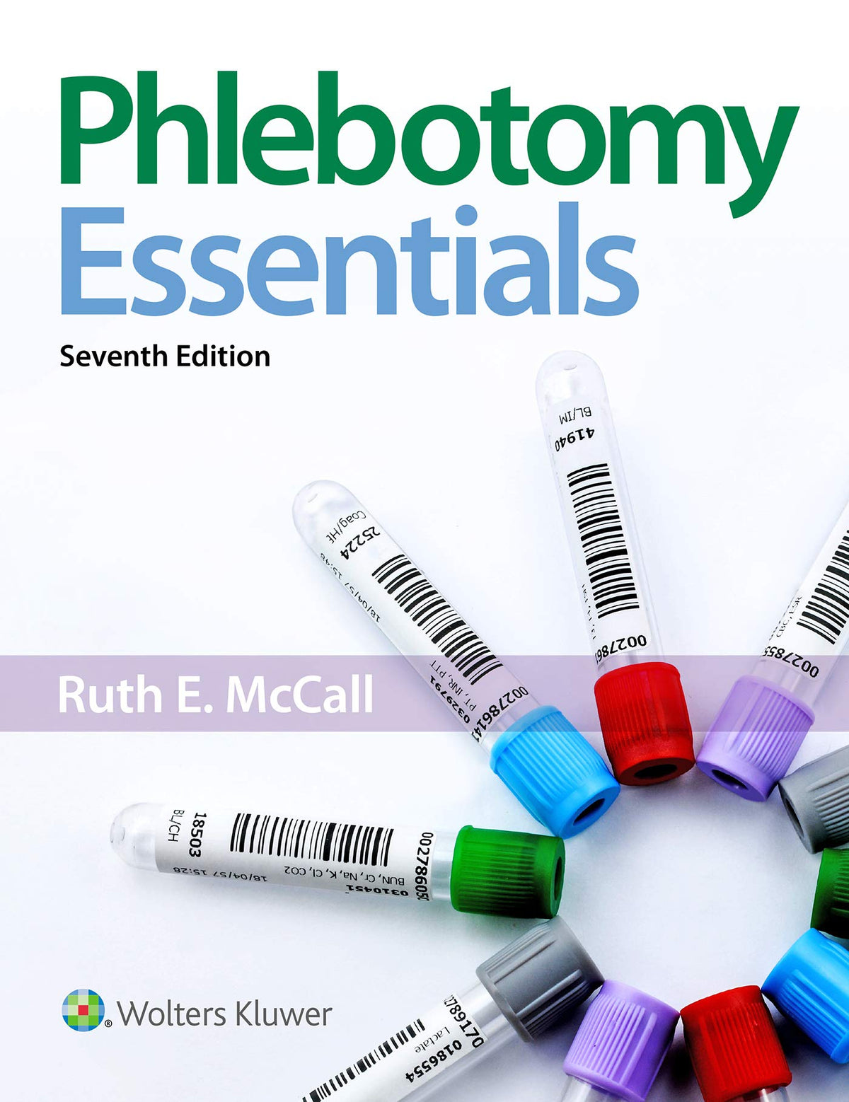 Phlebotomy Essentials: 7th Edition