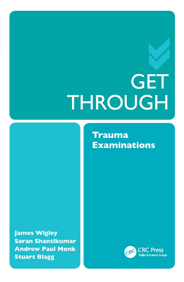Get Through Trauma Examinations: 1st Edition