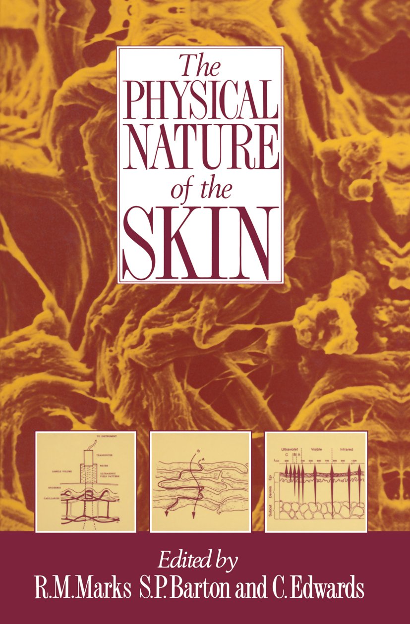 The Physical Nature of the Skin: 1st Edition