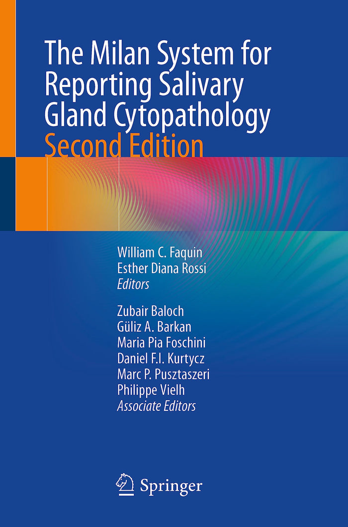 The Milan System for Reporting Salivary Gland Cytopathology: Second Edition 2023