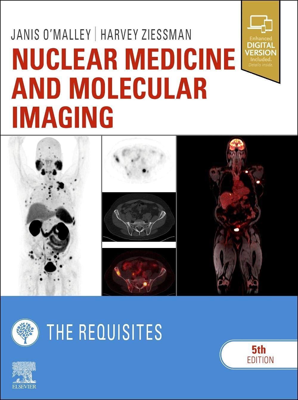 Nuclear Medicine and Molecular Imaging: The Requisites in Radiology)