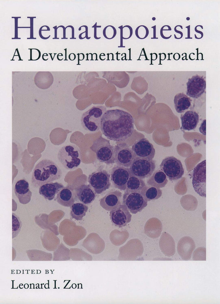 Hematopoiesis: A Developmental Approach
