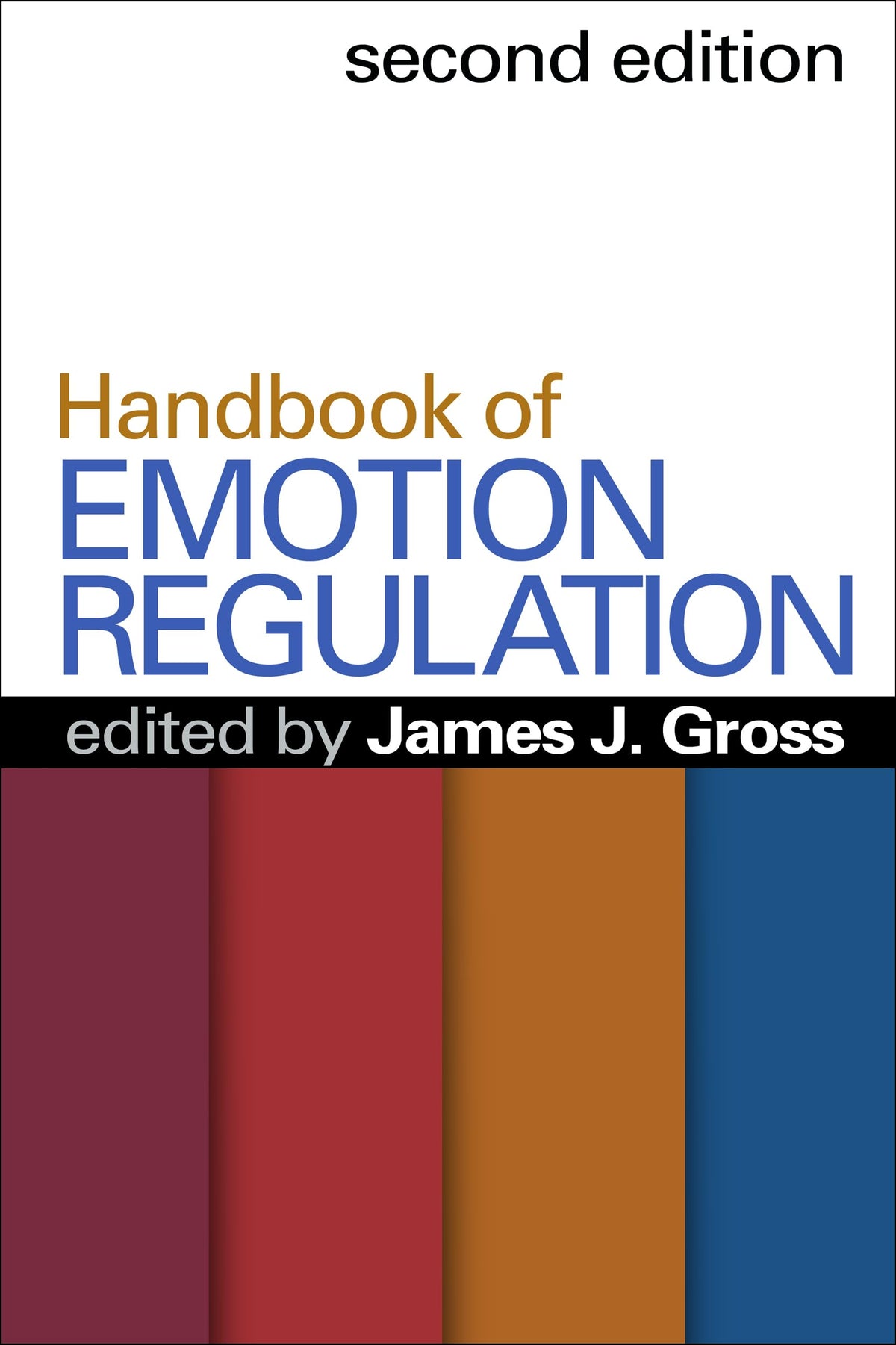 Handbook of Emotion Regulation: Second Edition