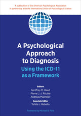 A Psychological Approach to Diagnosis: Using the ICD-11 as a Framework