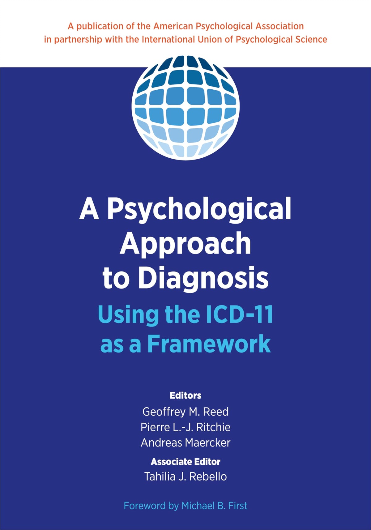 A Psychological Approach to Diagnosis: Using the ICD-11 as a Framework