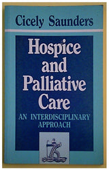 Hospice and Palliative Care: An Interdisciplinary Approach