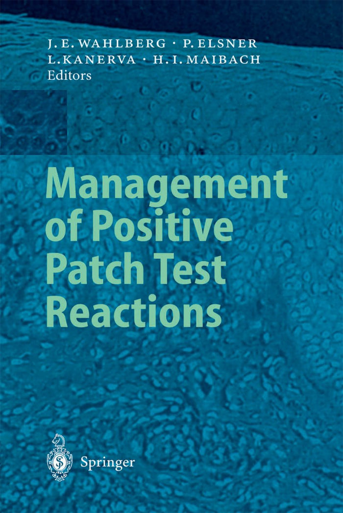 Management of Positive Patch Test Reactions: 2003rd Edition