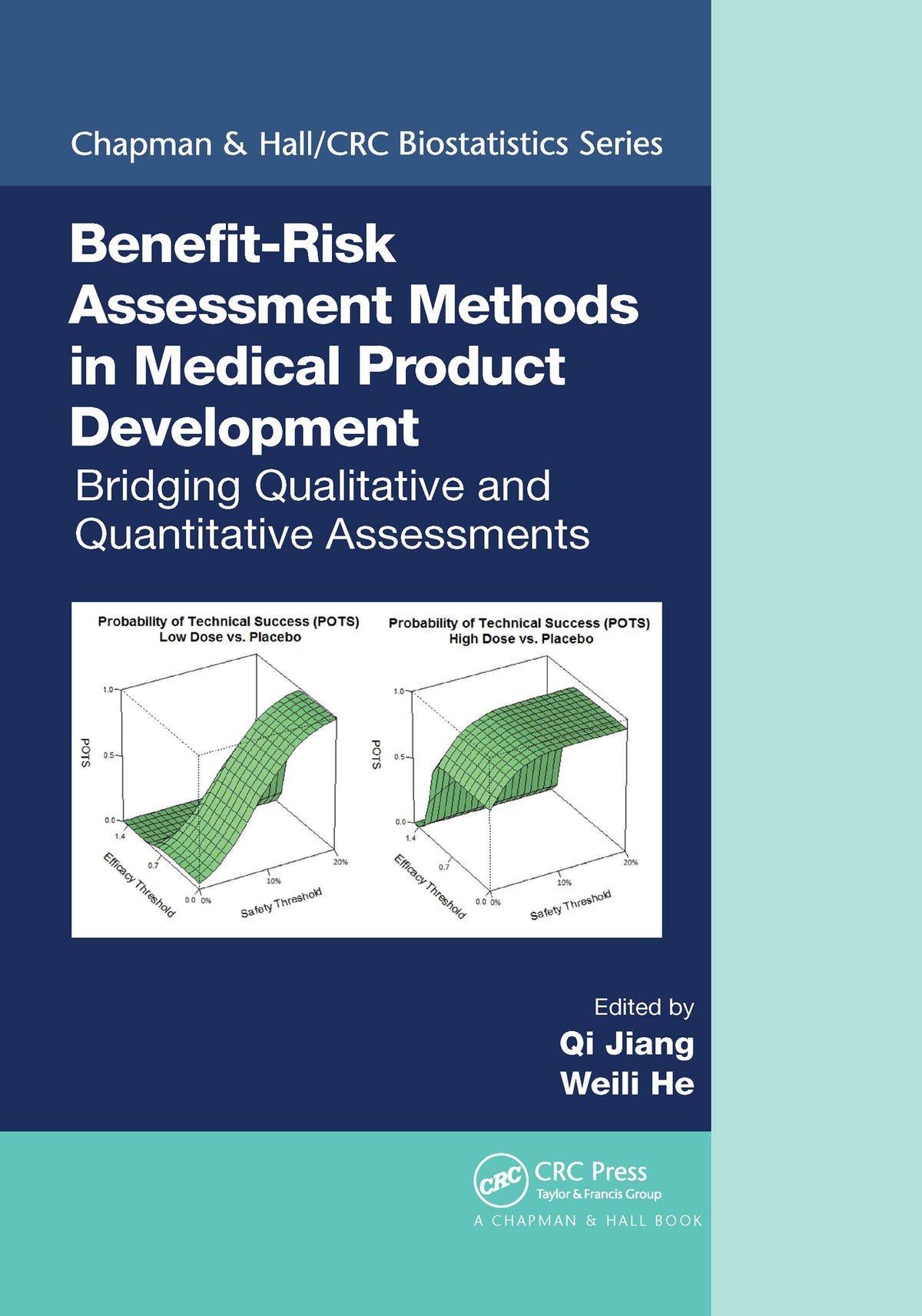 Benefit-Risk Assessment Methods in Medical Product Development (Chapman & Hall/CRC Biostatistics Series): 1st Edition