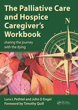 The Palliative Care and Hospice Caregiver's: Sharing the Journey with the Dying