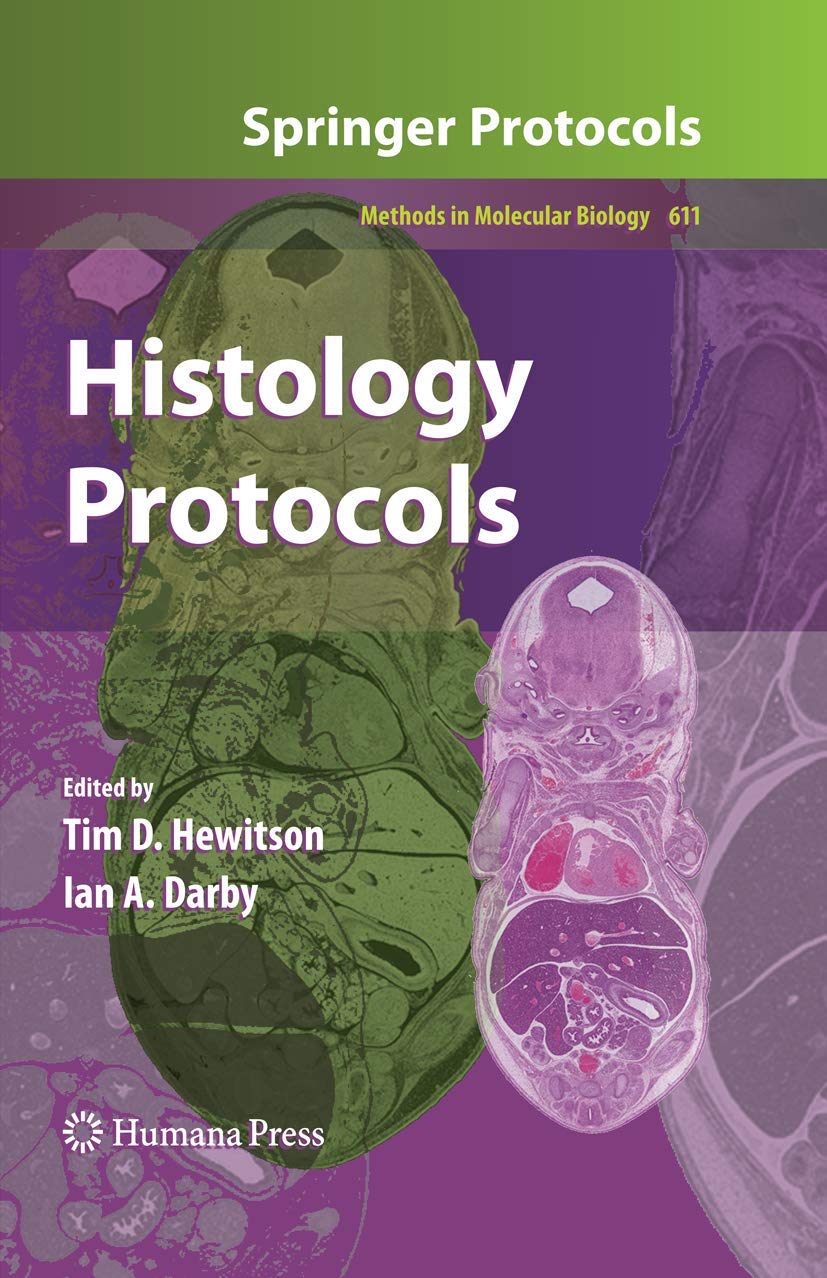 Histology Protocols (Methods in Molecular Biology, 611)