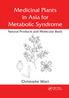 Medicinal Plants in Asia for Metabolic Syndrome: 1st Edition