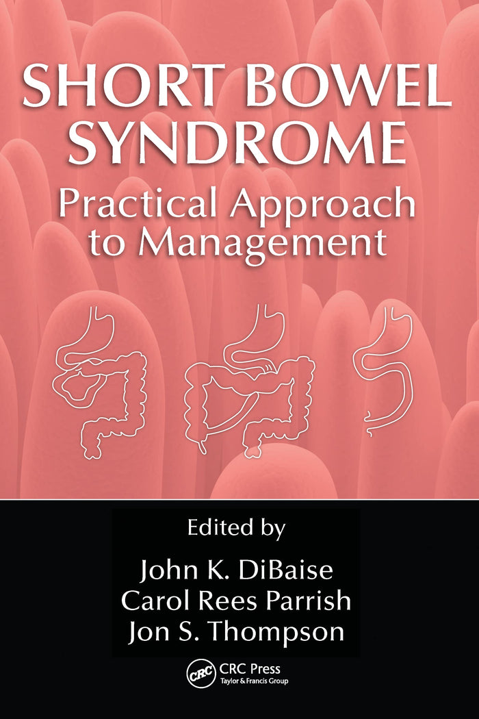 Short Bowel Syndrome: Practical Approach to Management