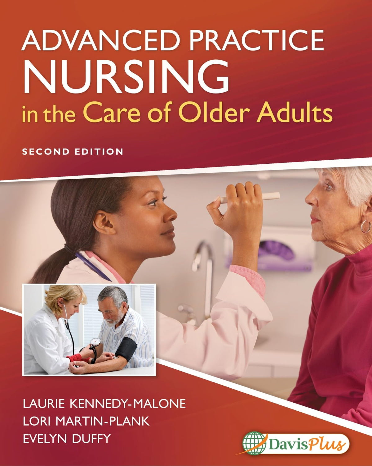 Advanced Practice Nursing in the Care of Older Adults: Second Edition