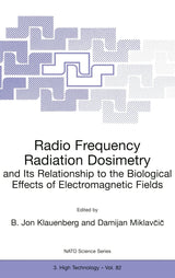 Radio Frequency Radiation Dosimetry and Its Relationship to the Biological Effects of Electromagnetic Fields (NATO Science Partnership Sub-Series: 3:)