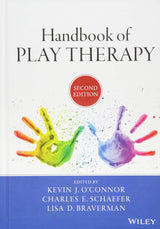 Handbook of Play Therapy: 2nd Edition