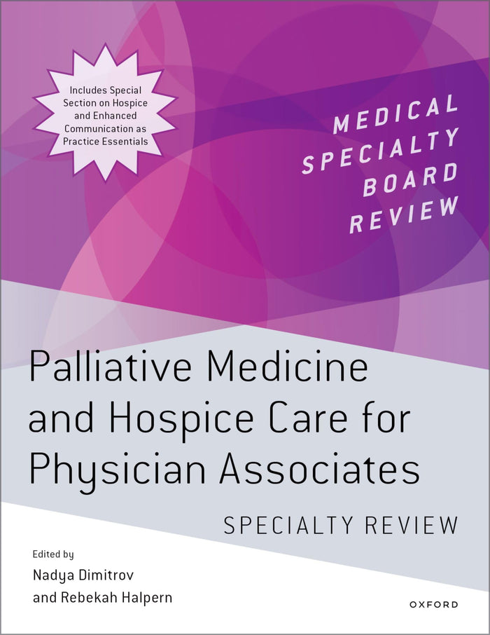 Palliative Medicine and Hospice Care for Physician Associates Specialty Review (Medical Specialty Board Review)