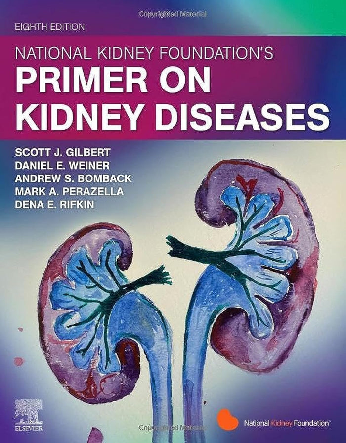 National Kidney Foundation Primer on Kidney Diseases: 8th Edition