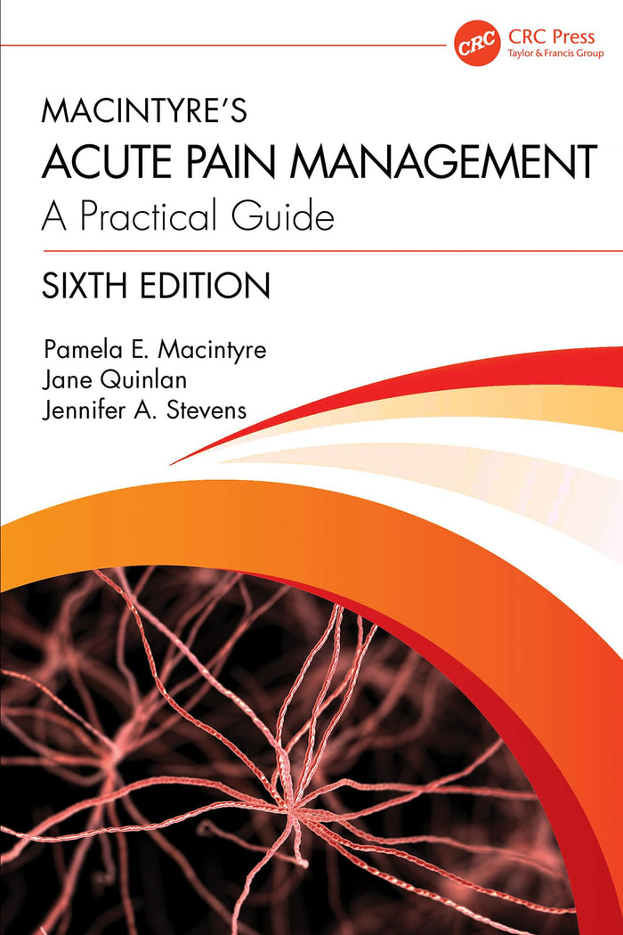 Macintyre’s Acute Pain Management: A Practical Guide