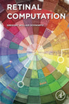 Retinal Computation: 1st Edition